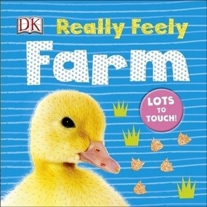 Really Feely Farm   board book