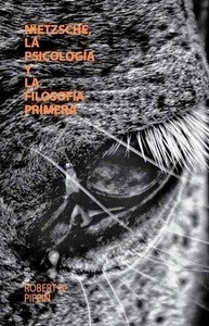 Nietzsche, la psicología y la filosofía primera