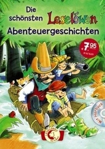 Die schönsten Leselöwen-Abenteuergeschichten, mit Hörbuch