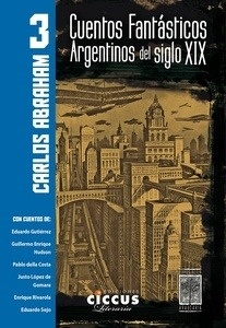 Cuentos fantásticos argentinos del siglo XIX