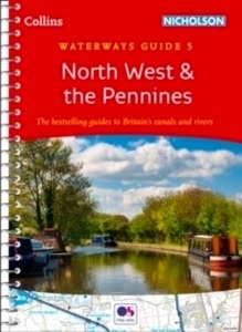 Collins Nicholson Waterways Guides : North West x{0026} the Pennines No. 5
