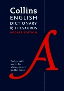Collins English Dictionary and Thesaurus Pocket Edition : All-In-One Language Support in a Portable Format