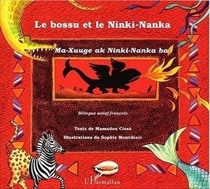 Le Bossu et le Ninki-Nanka bilingüe Wolof-Français (niños 2 a 7 años)