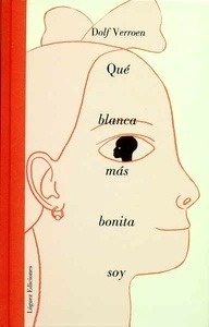Qué blanca más bonita soy