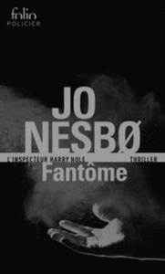 Fantôme - Une enquête de l'inspecteur Harry Hole