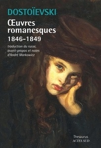 Oeuvres romanesques (1846-1849)