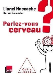 Parlez-vous cerveau?