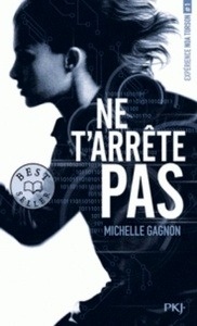 Expérience Noa Torson Tome 1: Ne t'arrête pas