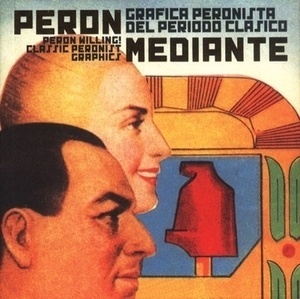 Perón mediante