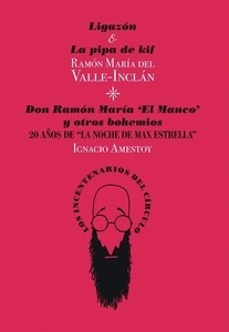 Ligazón x{0026} La pipa de kif /  Don María, "El Manco" y otros bohemios