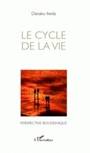 Le cycle de la vie - Perspective bouddhique