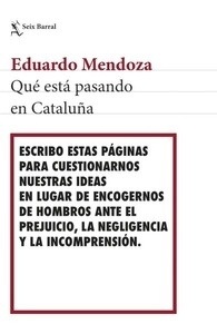 Qué está pasando en Cataluña