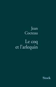 Le coq et l'arlequin - Notes autour de la musique, 1918