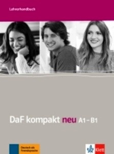 DAF Kompakt Neu A1-B1 Lehrerhandbuch