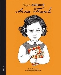 Pequeña x{0026} Grande Anne Frank