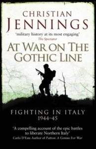 At War on the Gothic Line: Fighting in Italy 1944-45