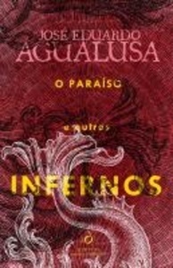 O Paraiso e Outros Infernos
