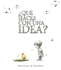 ¿Qué haces con una idea?