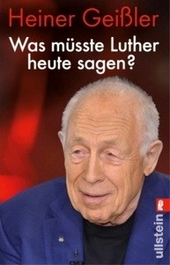 Was müsste Luther heute sagen?