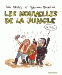 Les nouvelles de la jungle (de Calais)