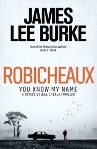 Robicheaux : You Know My Name