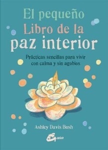 El pequeño libro de la paz interior