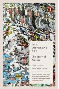 In a Different Key : The Story of Autism