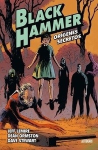 Black Hammer 1. Los orígenes