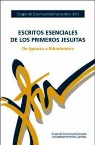 Escritos esenciales de los primeros jesuitas