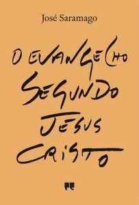 O Evangelho segundo Jesus Cristo
