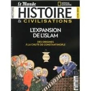 HISTOIRE x{0026} CIVILISATIONS HS N 2 L'EXPANSION DE L'ISLAM JANVIER 2017