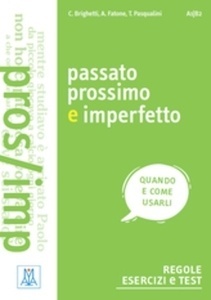 Passato prossimo e imperfetto A1-B2