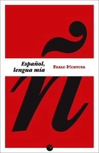 Español, lengua mía