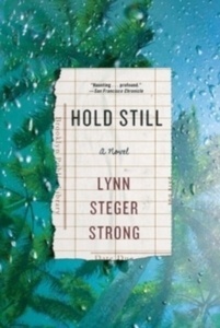 Hold Still : A Novel