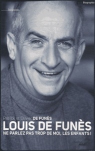 Louis de Funès - Ne parlez pas trop de moi, les enfants !
