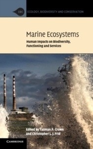 Marine Ecosystems : Human Impacts on Biodiversity, Functioning and Services