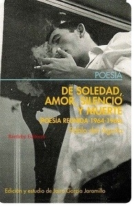 De soledad, amor, silencio y muerte