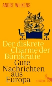 Der diskrete Charme der Bürokratie