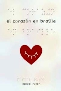 El corazón en braille