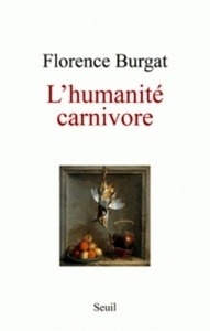 L'humanité carnivore