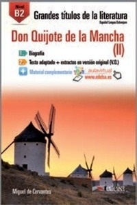 Don Quijote de la Mancha II (B2)