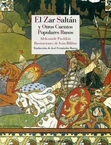 El Zar Saltán y otros cuentos populares rusos