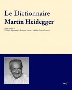 Le Dictionnaire Martin Heidegger