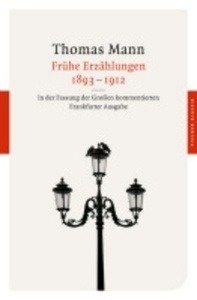 Frühe Erzählungen, 1893-1912