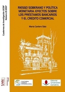 Riesgo soberano y política monetaria: efectos sobre los préstamos bancarios y el crédito comercial