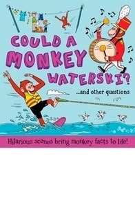What If a... Could a Monkey Waterski?