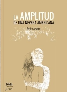 La amplitud de una nevera americana