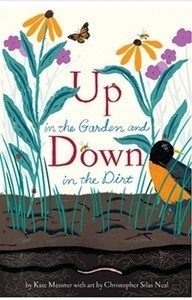 Up in the Garden and Down in the Dirt