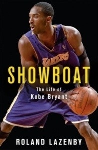 Showboat : The Life of Kobe Bryant