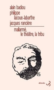 Mallarmé, le théâtre, la tribu